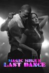 دانلود فیلم Magic Mikes Last Dance 2023