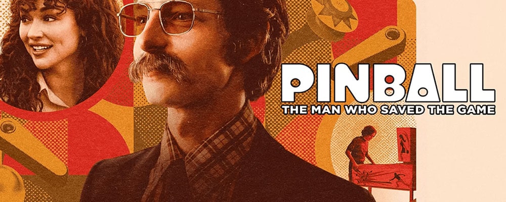 دانلود فیلم Pinball: The Man Who Saved the Game 2022